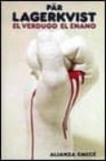 el verdugo; el enano (2ª ed.)-pär lagerkvist-9788420613581 el verdugo; el enano (2ª ed.)-pär lagerkvist-9788420613581