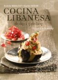 cocina libanesa de ayer y hoy-andree maalouf-karim haidar-9788420684581 cocina libanesa de ayer y hoy-andree maalouf-karim haidar-9788420684581