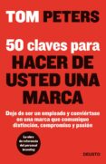 50 claves para hacer de usted una marca-tom peters-9788423428281 50 claves para hacer de usted una marca-tom peters-9788423428281