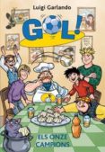 gol 33. els onze campions-luigi garlando-9788424653781 gol 33. els onze campions-luigi garlando-9788424653781