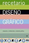 recetario de diseño grafico: propuestas, combinaciones y solucion es a sus layouts-leonard koren-r. wippo meckler-9788425221781 recetario de diseño grafico: propuestas, combinaciones y solucion es a sus layouts-leonard koren-r. wippo meckler-9788425221781