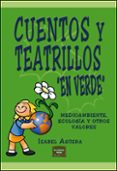 cuentos y teatrillos en verde-isabel agüera de espejo-saavedra-9788427715981 cuentos y teatrillos en verde-isabel agüera de espejo-saavedra-9788427715981