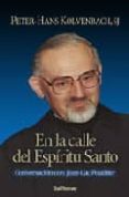 en la calle del espiritu santo: conversacion con jean luc puthier-peter-hans kolvenbach-9788429315981 en la calle del espiritu santo: conversacion con jean luc puthier-peter-hans kolvenbach-9788429315981