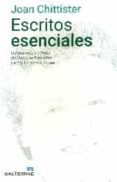 escritos esenciales de joan chittister-joan chittister-9788429325881 escritos esenciales de joan chittister-joan chittister-9788429325881