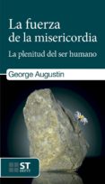 la fuerza de la misericordia (ebook)-9788429326581 la fuerza de la misericordia (ebook)-9788429326581