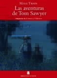 las aventuras de tom sawyer-mark twain-9788430761081 las aventuras de tom sawyer-mark twain-9788430761081
