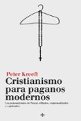 cristianismo para paganos modernos: los pensamientos de pascal, editados, esquematizados y explicados-9788430968381 cristianismo para paganos modernos: los pensamientos de pascal, editados, esquematizados y explicados-9788430968381