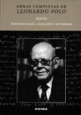 epistemología, creación y divinidad-leonardo polo-9788431330781 epistemología, creación y divinidad-leonardo polo-9788431330781