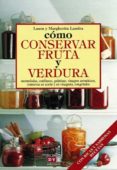 como conservar fruta y verdura (ebook)-2910017077798 como conservar fruta y verdura (ebook)-2910017077798