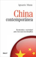china contemporanea: economia y sociedad ante los nuevos desafios-ignazio musu-9788432141881 china contemporanea: economia y sociedad ante los nuevos desafios-ignazio musu-9788432141881