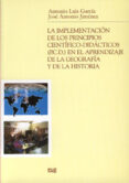 la implementacion de los principios cientifico-didacticos en el a prendizaje de la geografia y de la historia-antonio luis garcia ruiz-9788433846181 la implementacion de los principios cientifico-didacticos en el a prendizaje de la geografia y de la historia-antonio luis garcia ruiz-9788433846181