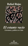 el estante vacio: literatura y politica en cuba-rafael rojas-9788433962881 el estante vacio: literatura y politica en cuba-rafael rojas-9788433962881
