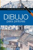 dibujo para pintores-gabriel martin i roig-9788434238381 dibujo para pintores-gabriel martin i roig-9788434238381