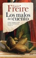 los malos del cuento-espido freire-9788434405981 los malos del cuento-espido freire-9788434405981