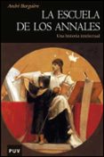 la escuela de los annales. una historia intelectual-andre burguiere-9788437075181 la escuela de los annales. una historia intelectual-andre burguiere-9788437075181