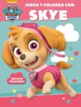 juega y colorea con skye (paw patrol - patrulla canina. actividad es-9788437201481 juega y colorea con skye (paw patrol - patrulla canina. actividad es-9788437201481