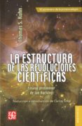 la estructura de la revoluciones cientificas: ensayo preliminar de ian hacking-thomas s. kuhn-9788437507781 la estructura de la revoluciones cientificas: ensayo preliminar de ian hacking-thomas s. kuhn-9788437507781