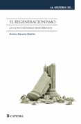 el regeneracionismo-andreu navarra ordoño-9788437634081 el regeneracionismo-andreu navarra ordoño-9788437634081