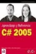 c# 2005: aprendizaje y referencia (anaya multimedia/wrox)-adrian kingsley-hughes-kathie kingsley-hughes-9788441522381 c# 2005: aprendizaje y referencia (anaya multimedia/wrox)-adrian kingsley-hughes-kathie kingsley-hughes-9788441522381