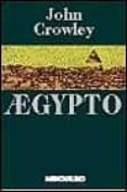 aegypto-john crowley-9788445072981 aegypto-john crowley-9788445072981