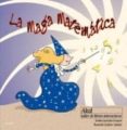 la maga matematica (taller de libros interactivos)-emilia soriano ovejero-rosendo lladser lladser-9788446016281 la maga matematica (taller de libros interactivos)-emilia soriano ovejero-rosendo lladser lladser-9788446016281