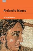 alejandro magno-a.b. bosworth-9788446023081 alejandro magno-a.b. bosworth-9788446023081