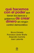 que hacemos con el poder de crear dinero-9788446037781 que hacemos con el poder de crear dinero-9788446037781