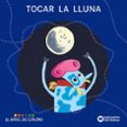 tocar la lluna-9788448919481 tocar la lluna-9788448919481