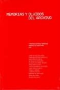 memorias y olvidos del archivo-fernando estevez-mariano de (ed.) santa ana-9788461447381 memorias y olvidos del archivo-fernando estevez-mariano de (ed.) santa ana-9788461447381