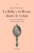 la bella y la bestia diario de rodaje-jean cocteau-9788461719181 la bella y la bestia diario de rodaje-jean cocteau-9788461719181