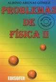 problemas de física ii-albino arenas gómez-9788461782581 problemas de física ii-albino arenas gómez-9788461782581