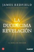 la duodecima revelacion-james redfield-9788466325981 la duodecima revelacion-james redfield-9788466325981