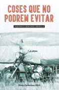 coses que no podrem evitar-veronica sanchez-9788466419581 coses que no podrem evitar-veronica sanchez-9788466419581