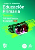 cuerpo de maestros de educacion primaria. temario volumen iii. ed icion especial euskadi-9788466574181 cuerpo de maestros de educacion primaria. temario volumen iii. ed icion especial euskadi-9788466574181