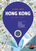 hong kong 2018 (plano - guia): visitas, compras, restaurantes y escpadas-9788466662581 hong kong 2018 (plano - guia): visitas, compras, restaurantes y escpadas-9788466662581
