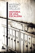 historia de una escalera-antonio buero vallejo-9788467033281 historia de una escalera-antonio buero vallejo-9788467033281