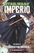 star wars imperio nº3: la perspectiva imperial-9788467492781 star wars imperio nº3: la perspectiva imperial-9788467492781