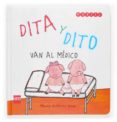 dita y dito van al medico-monica gutierrez serna-9788467507881 dita y dito van al medico-monica gutierrez serna-9788467507881