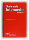 diccionario intermedio primaria 2012-9788467541281 diccionario intermedio primaria 2012-9788467541281