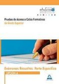 examenes resueltos de pruebas de acceso a ciclos formativos de gr ado superior. parte especifica. opcion a. andalucia-9788467657081 examenes resueltos de pruebas de acceso a ciclos formativos de gr ado superior. parte especifica. opcion a. andalucia-9788467657081