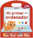 mi primer ordenador-anne-sophie baumann-9788467761481 mi primer ordenador-anne-sophie baumann-9788467761481