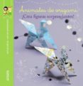 animales de origami (asi de facil, asi de divertido)-loic darles-9788467871081 animales de origami (asi de facil, asi de divertido)-loic darles-9788467871081