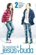las vacaciones de jesus y buda (vol. 2)-hikaru nakamura-9788467908381 las vacaciones de jesus y buda (vol. 2)-hikaru nakamura-9788467908381