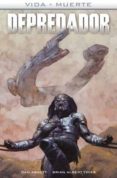 vida y muerte 1: depredador-dan abnett-brian albert thies-9788467930481 vida y muerte 1: depredador-dan abnett-brian albert thies-9788467930481