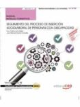 (mf1037_3) manual. seguimiento del proceso de inserción sociolaboral de personas con discapacidad . certificados de-9788468156781 (mf1037_3) manual. seguimiento del proceso de inserción sociolaboral de personas con discapacidad . certificados de-9788468156781