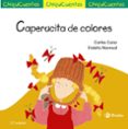 chiquicuentos 8 :caperucita de colores-carles cano-9788469605981 chiquicuentos 8 :caperucita de colores-carles cano-9788469605981