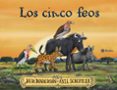 los cinco feos-julia donaldson-9788469624081 los cinco feos-julia donaldson-9788469624081