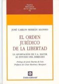 el orden juridico de la libertad-jose carlos herran alonso-9788472095281 el orden juridico de la libertad-jose carlos herran alonso-9788472095281