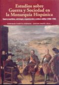 estudios sobre guerra y sociedad en la monarquia hispanica-9788472743281 estudios sobre guerra y sociedad en la monarquia hispanica-9788472743281