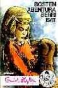 bosten abentura berri bat (4ª ed.)-enid blyton-9788475292281 bosten abentura berri bat (4ª ed.)-enid blyton-9788475292281